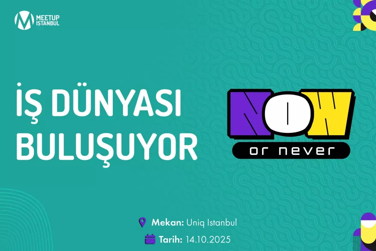 pazarlama ve is dunyasinin onemli isimleri meetup istanbul 2025 sahnesinde bulusuyor Ux2TyQ5w