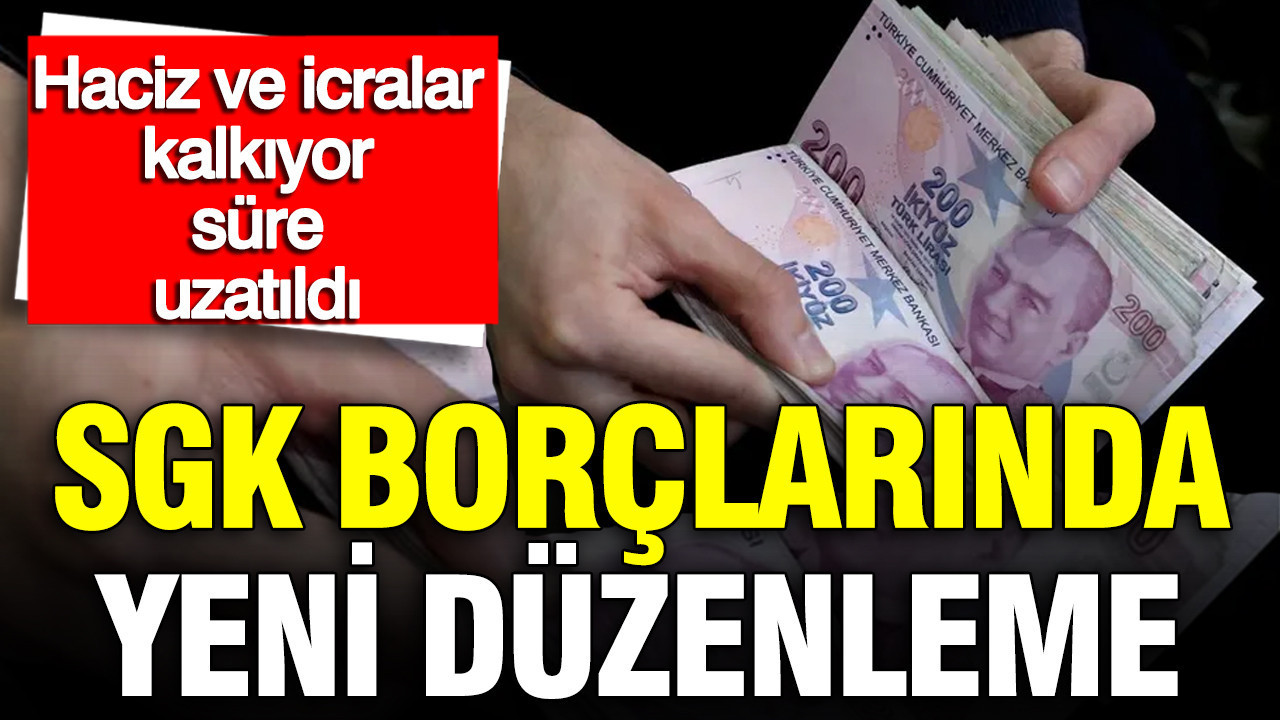 SGK borçlarında yeni değişiklik: İcra ve hacizler sona eriyor, teminatsız limit güncellendi